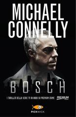 Michael Connelly – Bosch (2016)