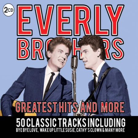 Everly Brothers - Greatest Hits and More (2012)