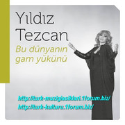 Yildiz-Tezcan-Bu-Dunyanin-Gam-Yukunu