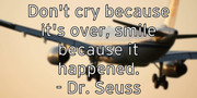 don-t-cry-because-it-s-over-smile-because-it-happened-dr-seuss
