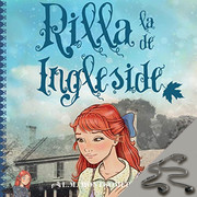 8 Lucy Maud Montgomery Ana Rilla de Ingleside - Lucy Maud Montgomery - Ana, la de tejas verdes - Voz Humana