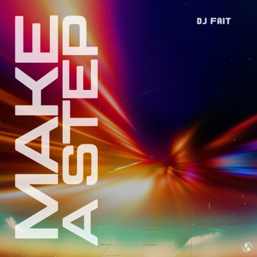 DJ Fait - Me A Step (2026) MP3