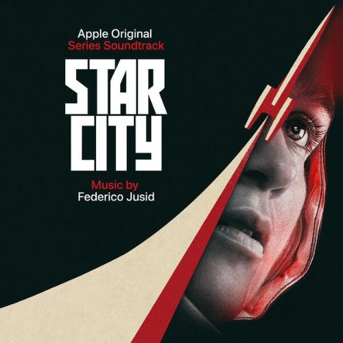 Federico Jusid - Star City (Apple Original Series Soundtrack) (2026)