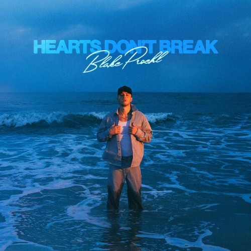 Blake-Proehl-Hearts-Dont-Break-EP-WEB-20