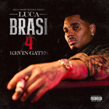 Kevin Gates - Luca Brasi 4 (2025)