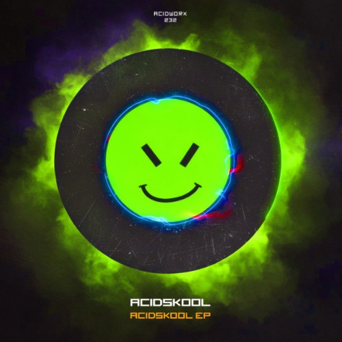 ACIDSKOOL-Acidskool-EP-7495537-SINGLE-WE