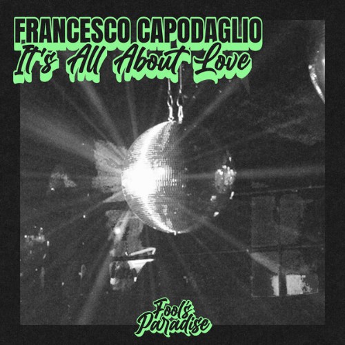 Francesco-Capodaglio-Its-All-About-Love-