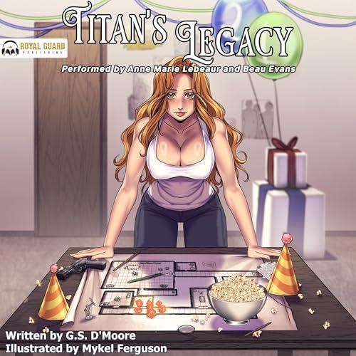 G S D'Moore Titan's Legacy (G.S. D'Moore)