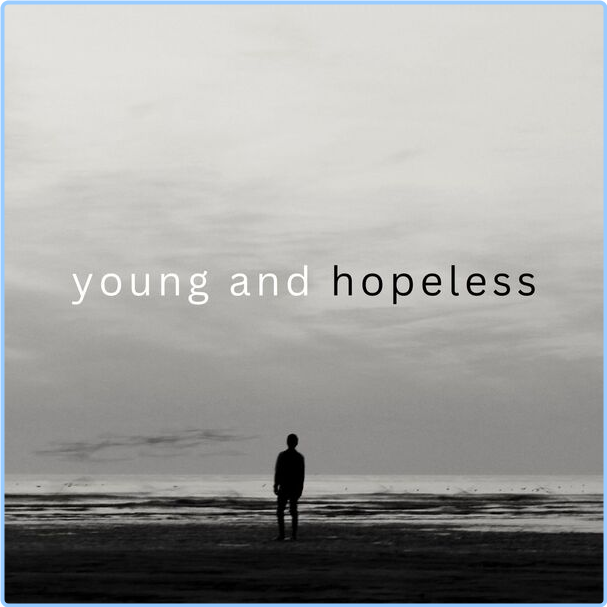 Various Artists - Young And Hopeless (2024) [320 Kbps] 7y0yosm8r6qe