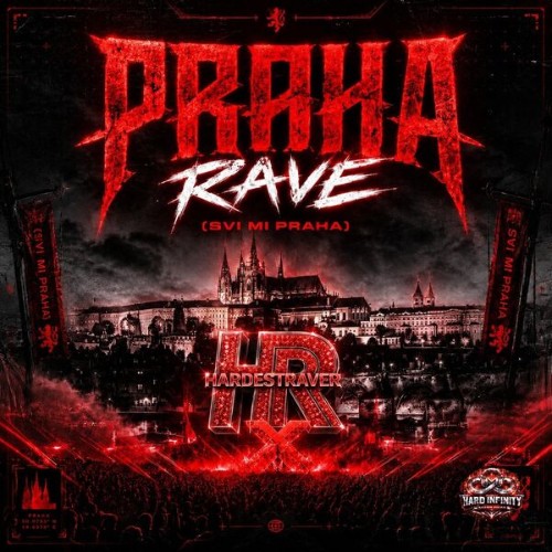 HardestRaver - Praha Rave (Svi Mi Praha) (2026)