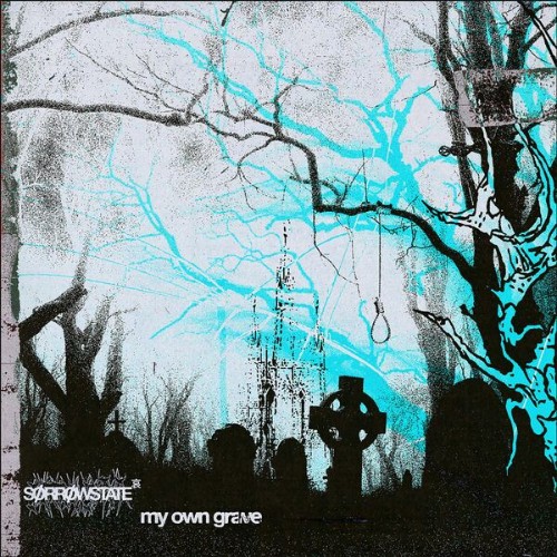 SÃ¸rrÃ¸wstate - My Own Grave (2026)