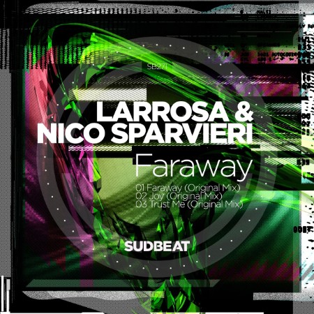 Larrosa & Nico Sparvieri - Faraway (2025)