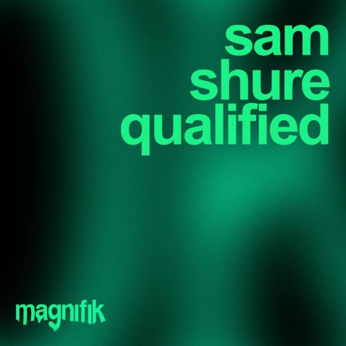 Sam-Shure-Qualified-MM092-SINGLE-WEB-202