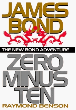 Book Review: Zero Minus Ten by Raymond Benson