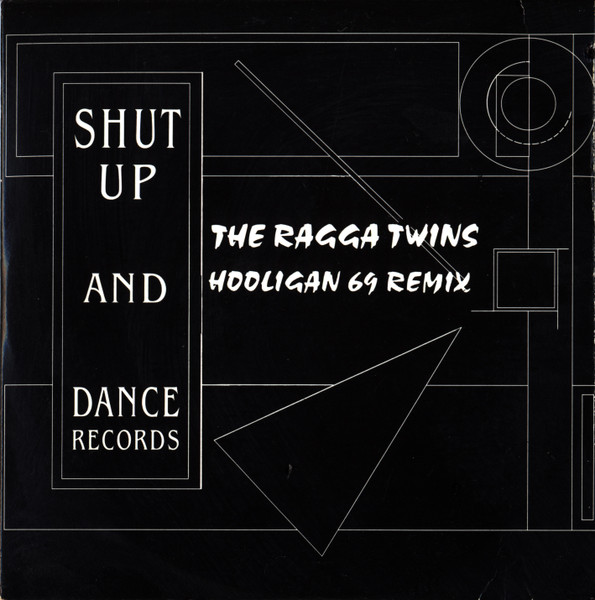 04/03/2023 - The Ragga Twins – Hooligan 69 (Remix)(CD, Single)(Shut Up And Dance Records – SUADCD 16)  1991 R-30097-1578051753-1375