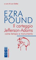 Ezra Pound – Il carteggio Jefferson-Adams (2026)