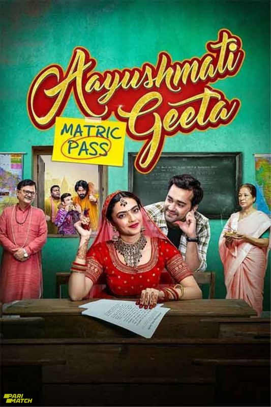Aayushmati Geeta Matric Pass 2024.1080p.CAMRip.HINDI.DUB.PariMatch