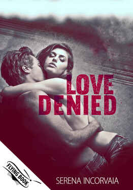 Serena Incorvaia – Love Denied (2021)