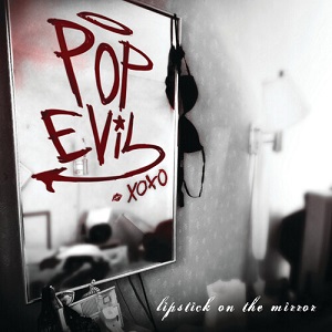 Re: Pop Evil