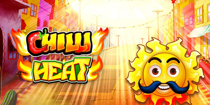 Strategi Gacor Bermain Slot Chilli Heat Di Situs Jerukwin