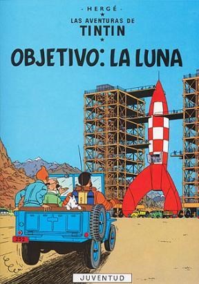 TIN TIN OBJETIVO LA LUNA , HERGE