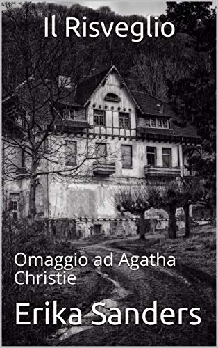 Erika Sanders – Il Risveglio. Omaggio ad Agatha Christie (2021)