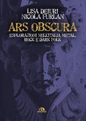 Lisa Deiuri, Nicola Furlan – Ars obscura (2025)