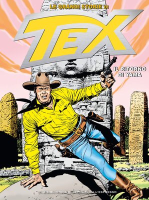 Le Grandi Storie di Tex 31 - Il ritorno di Yama (Luglio 2016)