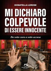 Donatella Lerose – Mi dichiaro Colpevole di essere Innocente (2026)