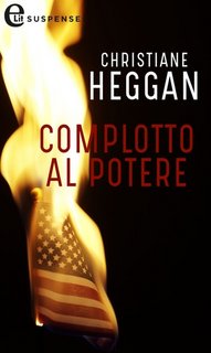 Christiane Heggan - Complotto al potere (2021)