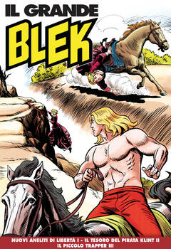Il Grande Blek 303 - Nuovi aneliti di libertà I (2024)