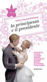 Valery Giscard D'Estaing - La principessa e il presidente (2010)