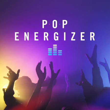 12667f1b 8d9f 4735 9522 5481c6edd4a0 - Various Artists - Pop Energizer (2020)