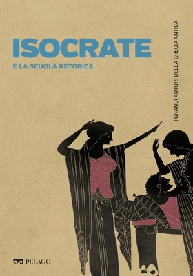 Maddalena Vallozza - Isocrate e la scuola retorica (2025)