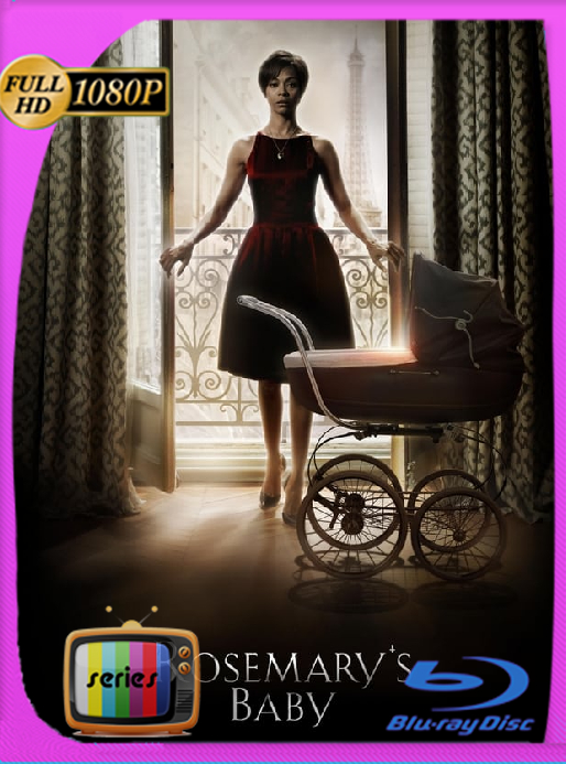 El bebé de Rosemary (2014) Temporada 01 [02/02] STARZ WEB-DL [1080p] Latino [GoogleDrive]