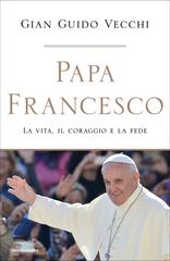 Gian Guido Vecchi – Papa Francesco (2026)