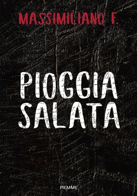 Massimiliano F. - Pioggia salata (2025)