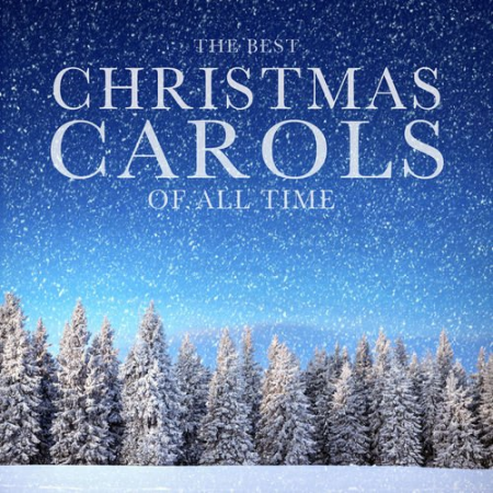 VA - The Best Christmas Carols of All Time (2012)