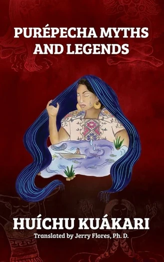 Purépecha Myths and Legends book cover