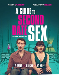 A Guide To Second Date Sex 2023 English Movie 480p – 720p HDRip Download