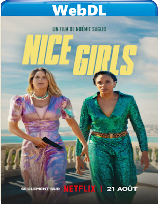 Nice Girls (2024) WEB-DL 720p H264 E-AC3+AC3 ITA FRA