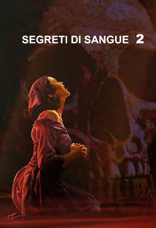 Segreti di sangue 02 – Colui che nulla sa (Dedic Igor – Casterman 2006)