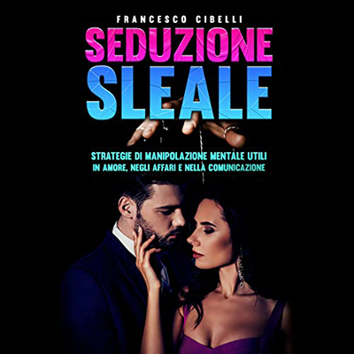 Francesco Cibelli - Seduzione sleale (2022) (mp3 - 128 kbps)
