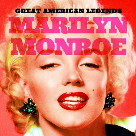 Marilyn Monroe - Great American Legends (2019)