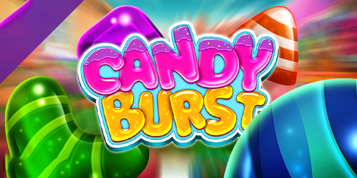 Cara Ampuh Mendapatkan Jackpot Spektakuler di Slot Candy Burst