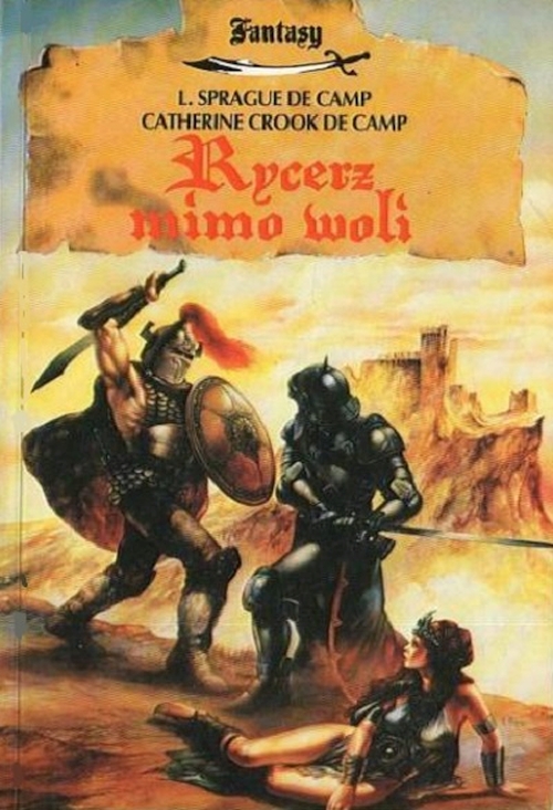 L Sprague De Camp - Rycerz mimo woli