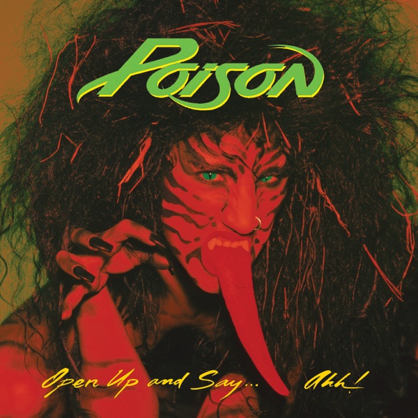 [Image: Poison-Open-Up-And-Say-Ahh-1988.jpg]