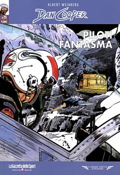 Il grande fumetto d'aviazione 72 - Dan Cooper 25. Piloti fantasma (2022)