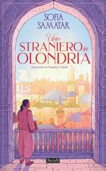 Sofia Samatar – Uno straniero in Olondria (2026)