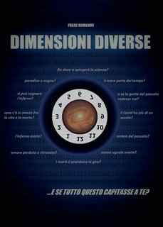 Franz Romanov - Dimensioni diverse... e se tutto questo capitasse a te? (2023)